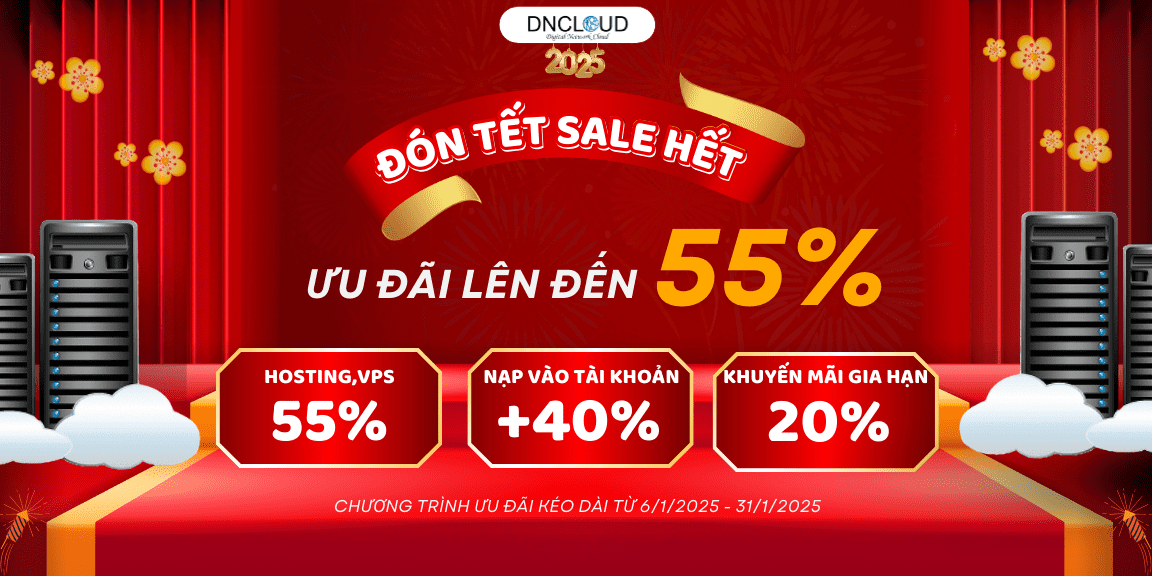 Đón Tết Sale Hết – Lì Xì Và Ưu Đãi Hosting, VPS Giảm Đến 55% Trọn Đời